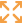 enlarge